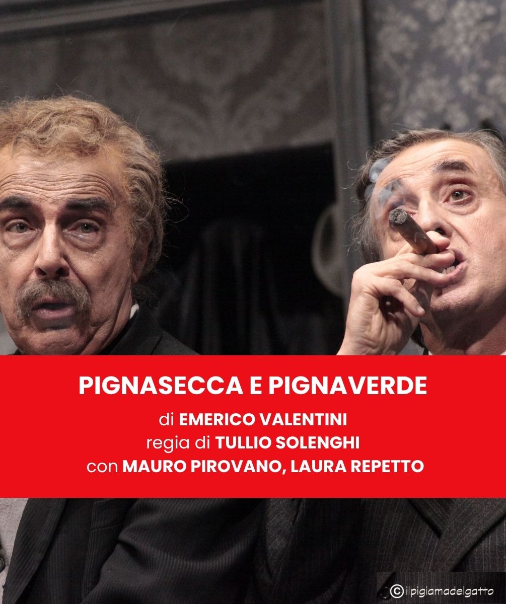 PIGNASECCA E PIGNAVERDE