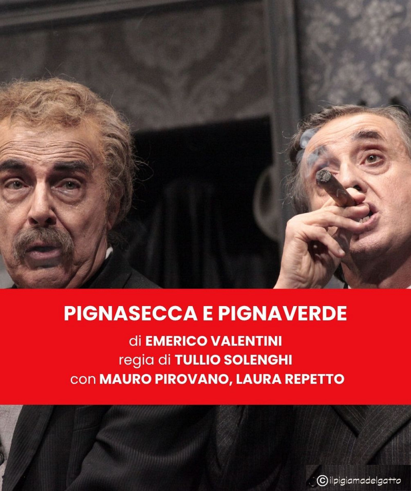 PIGNASECCA E PIGNAVERDE